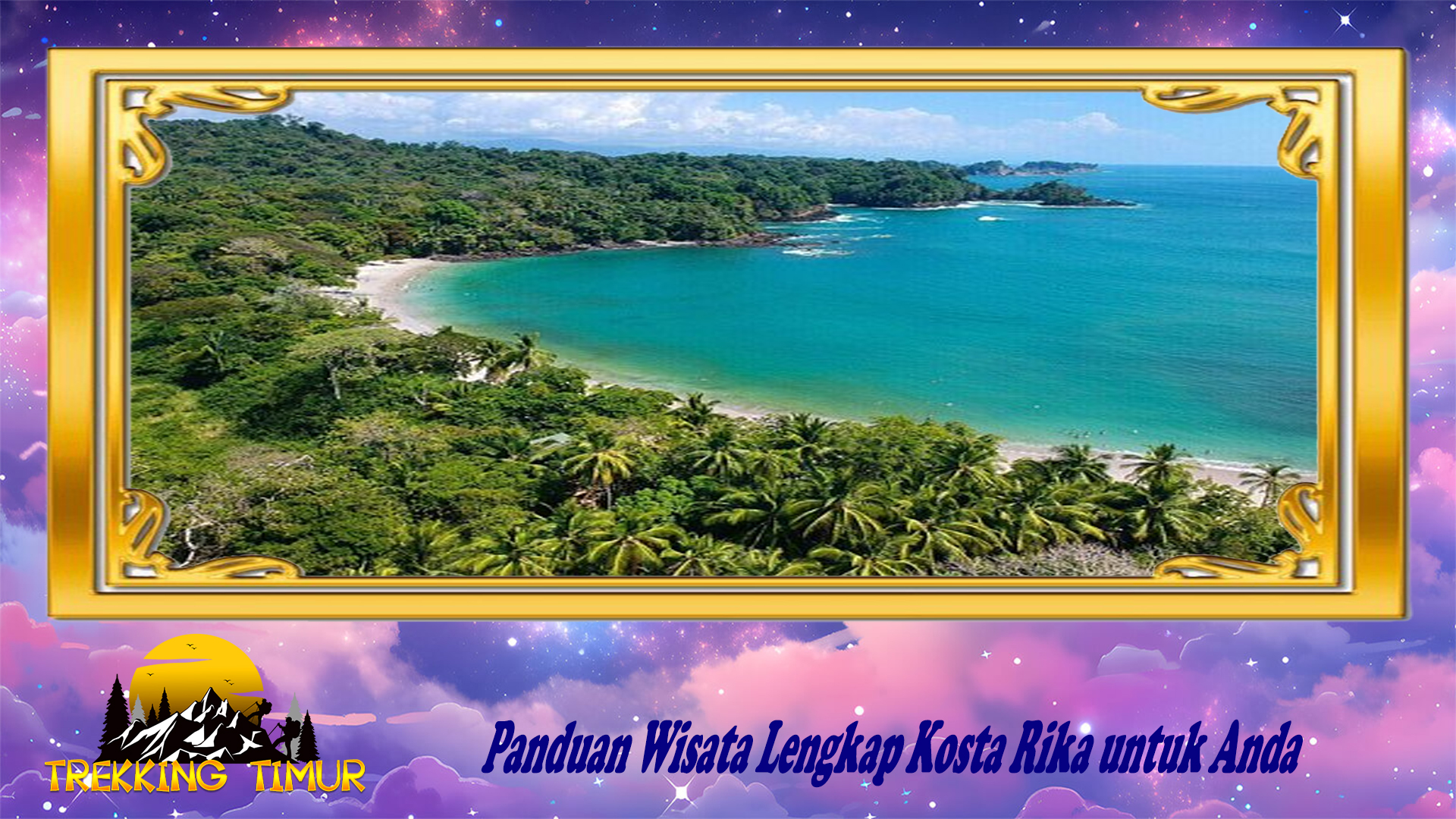 Panduan Wisata Lengkap Kosta Rika untuk Anda