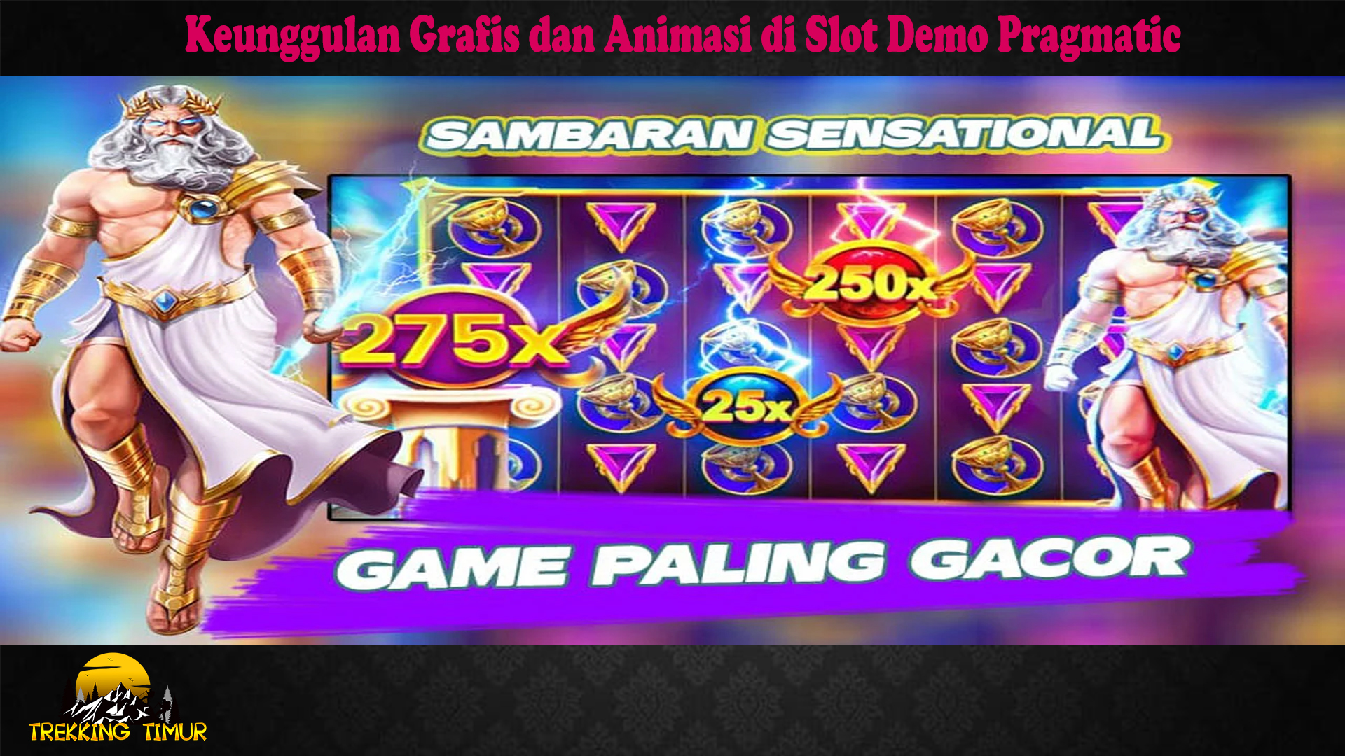 Keunggulan Grafis dan Animasi di Slot Demo Pragmatic