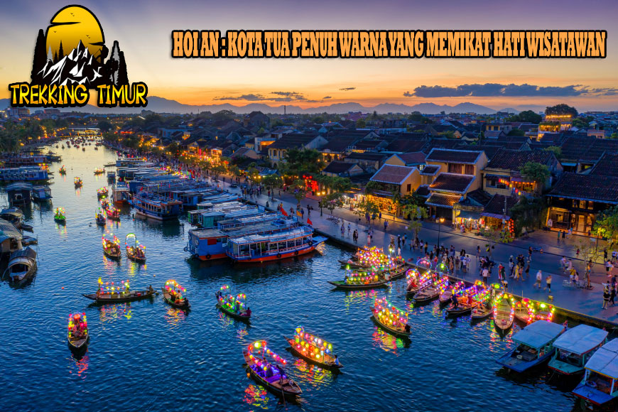 Hoi An : Kota Tua